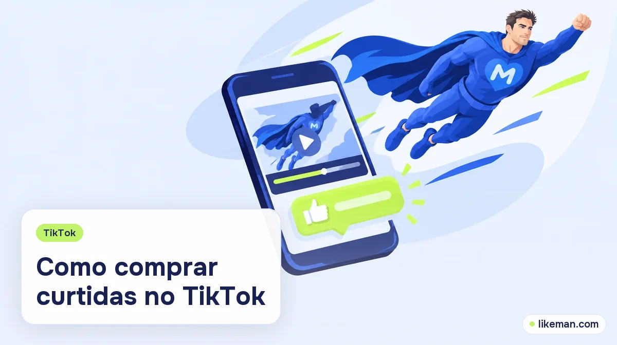 Como comprar curtidas no TikTok. Super-herói da LikeMan ao lado de um celular com um vídeo e um contador de curtidas
