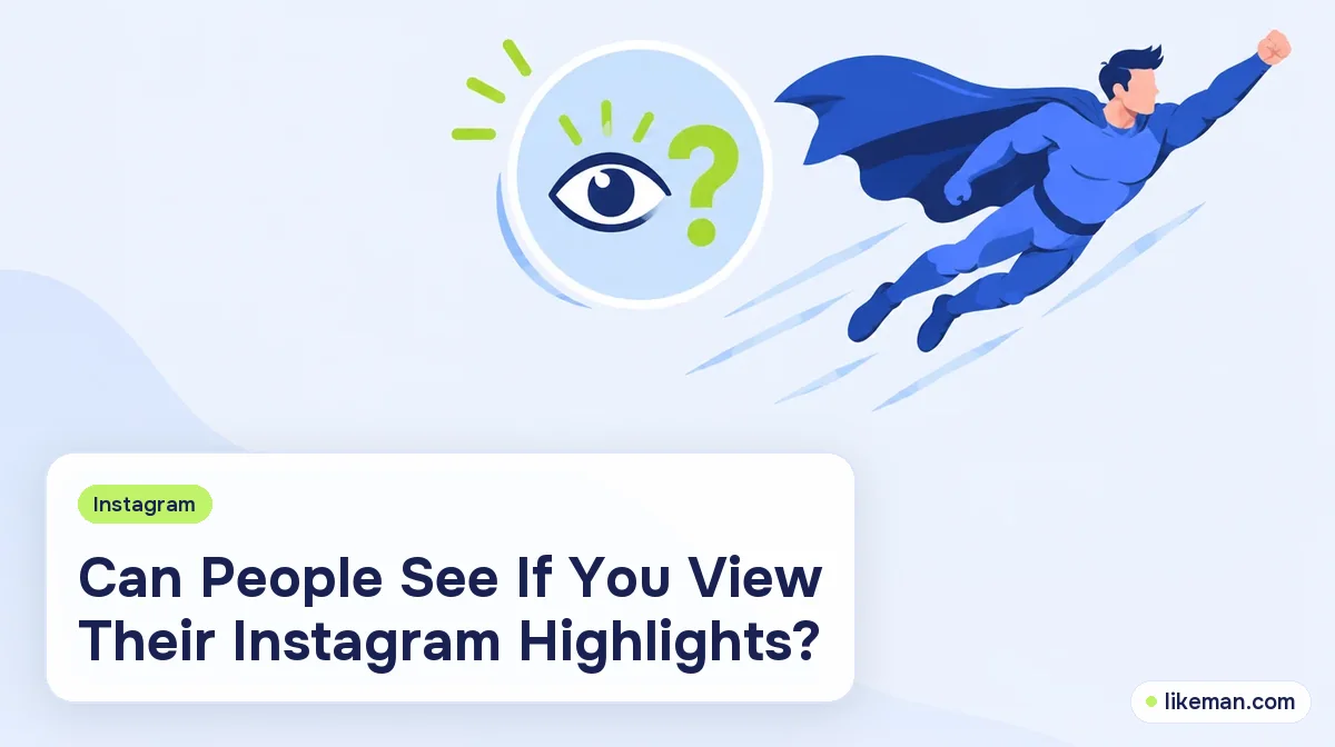 Can People See If You View Their Instagram Highlights?