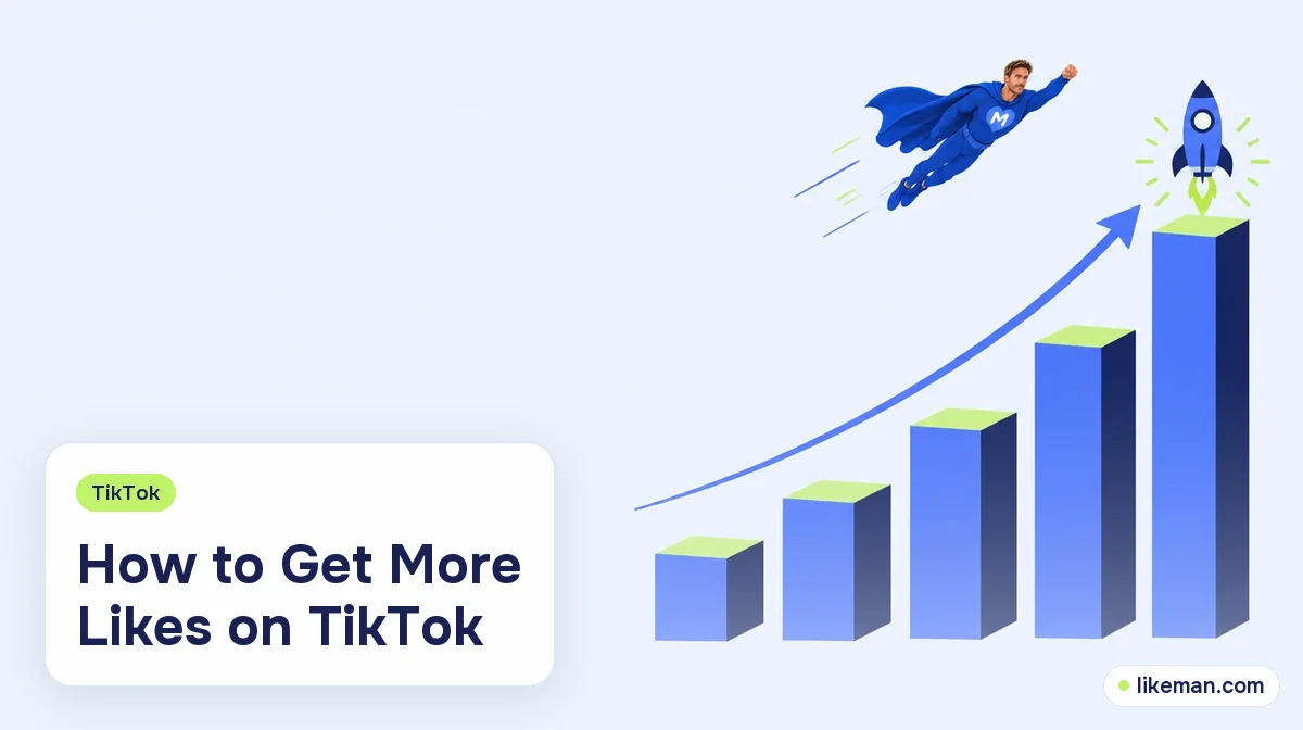 Get More Likes on TikTok: 12 Tactics Worth Testing