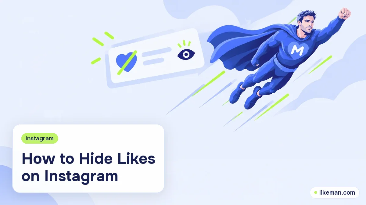 How to Hide Likes on Instagram: Your Posts and Other People's