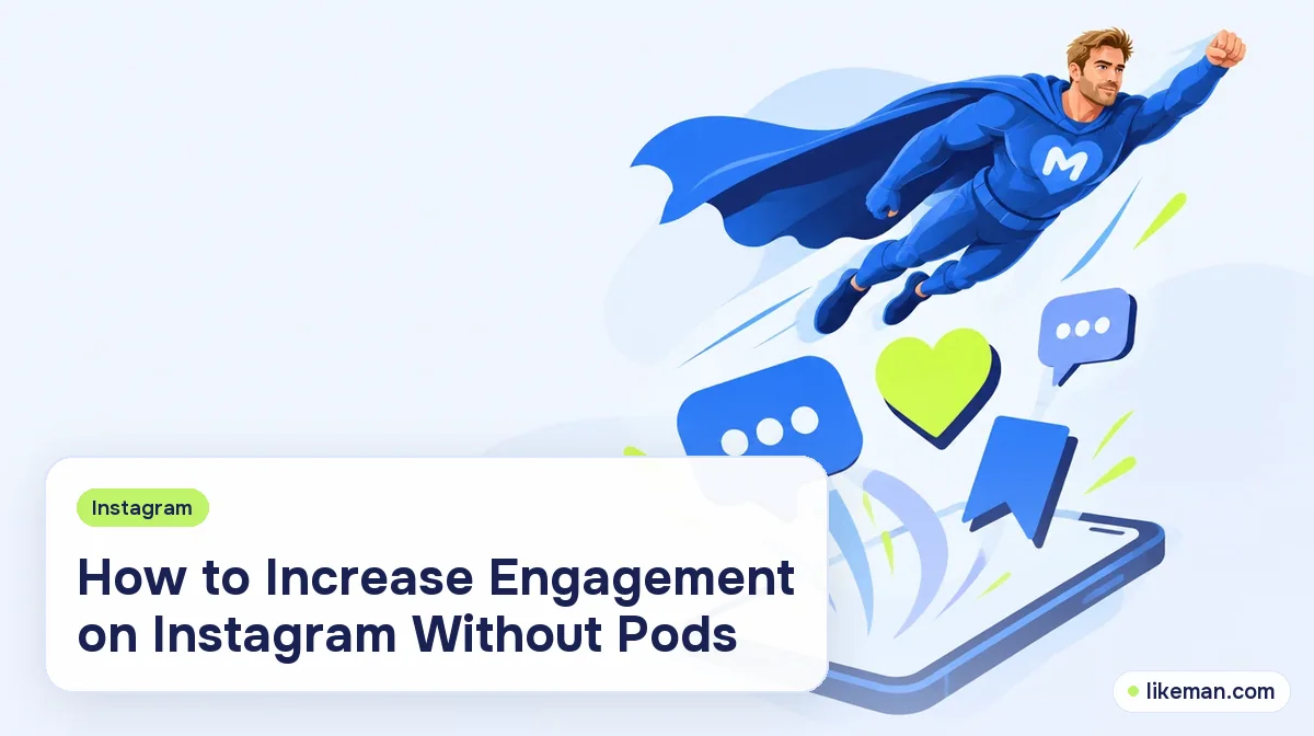 How to Increase Engagement on Instagram Without Pods or Tricks