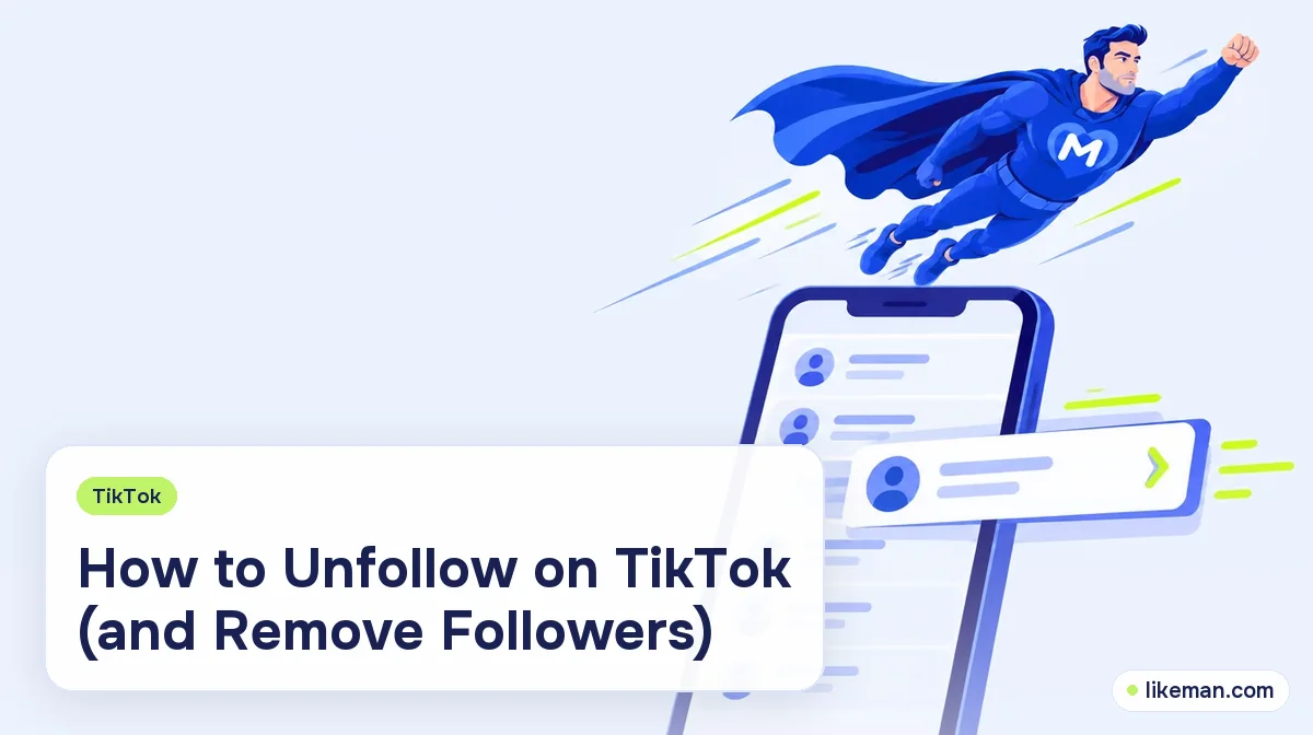 How to Unfollow on TikTok (and Remove Followers)