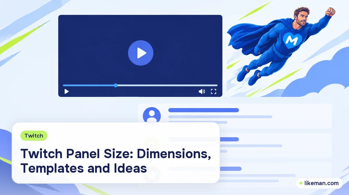 Twitch Panel Size: Dimensions, Templates and Ideas for Your Channel