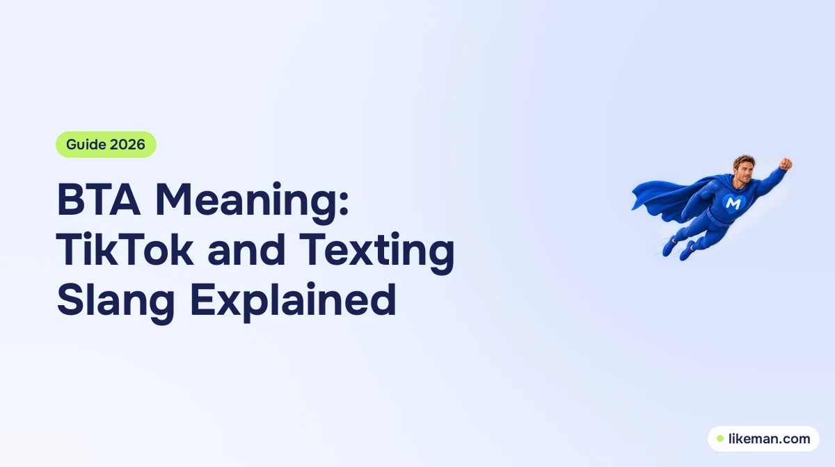 BTA Meaning: TikTok and Texting Slang Explained